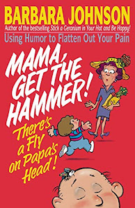Mama Get The Hammer! There's a Fly on Papa's Head!
