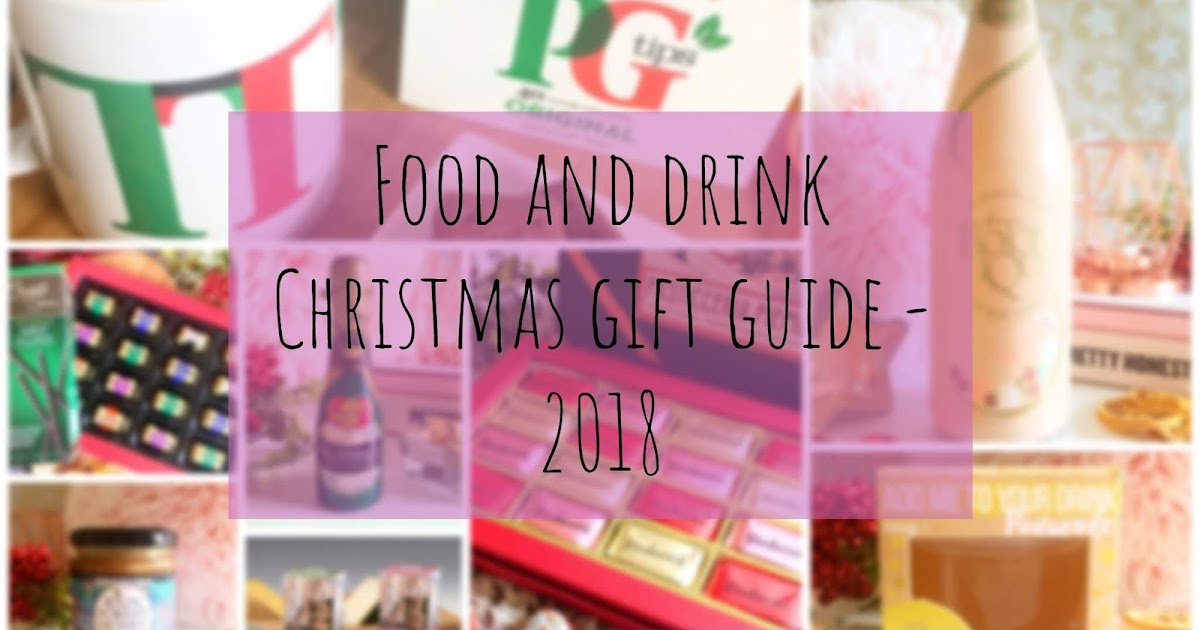 Food & Drink Christmas Gift Guide 2018* Food and Other Loves