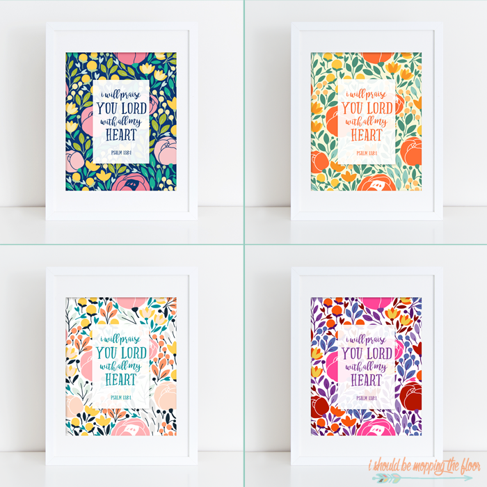 Free Scripture Printable: Psalm 138:1 | Four Designs Available | Instant Downloads