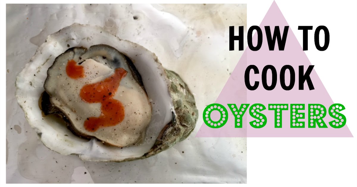 LetsGetCookinggg ♥ Yen How to Cook Oysters In the Oven