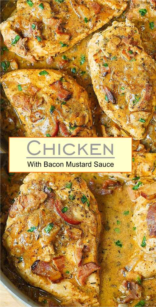 Chicken with Bacon Mustard Sauce | Think food