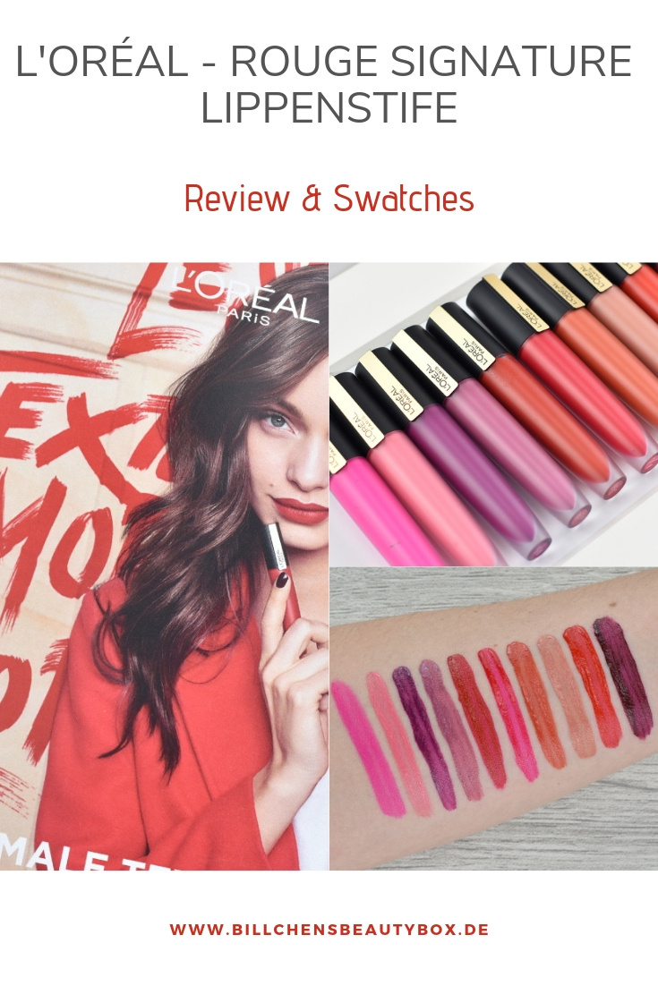 Review und Swatches Rouge L'Oréal Signature Lippenstife