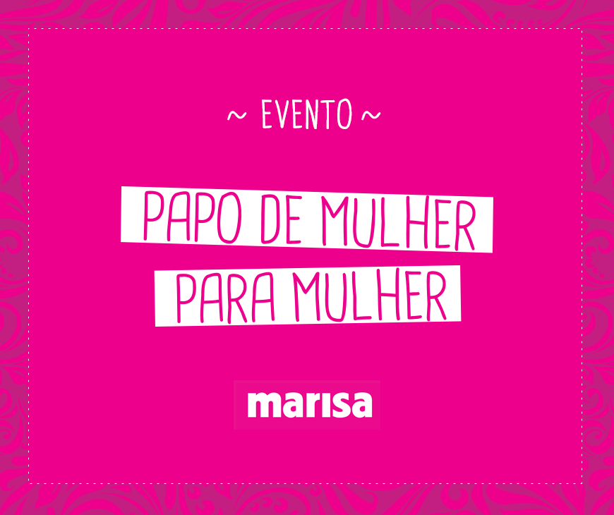 de mulher pra mulher marisa