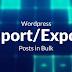 Easy way To Export WordPress Posts With Images