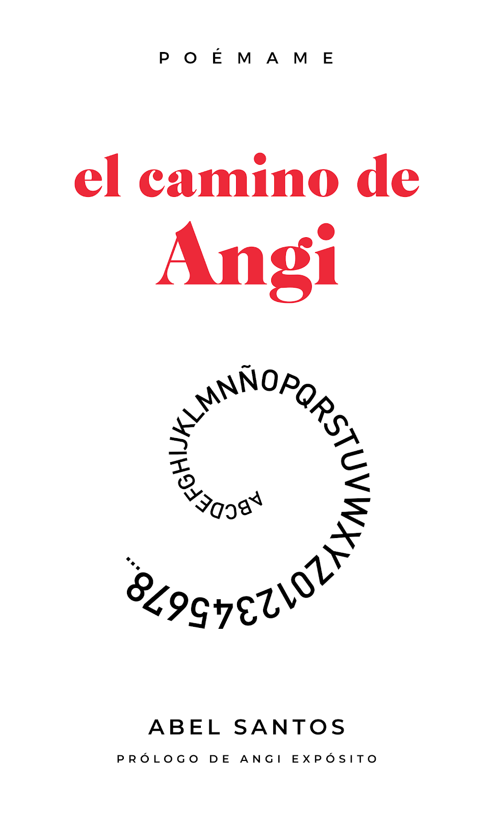 EL CAMINO DE ANGI, un diario en verso por Abel Santos