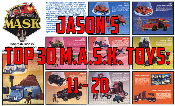 Jason's Top 30 M.A.S.K. Vehicle Sets: 11-20