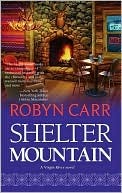 Review: Shelter Mountain by Robyn Carr (e-book)