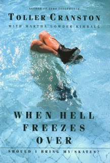 Cover of the book "When Hell Freezes Over Should I Bring My Skates?" by Toller Cranston