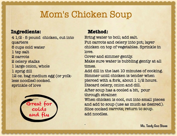 Homemade Chicken Noodle Soup: There's scientific evidence that chicken soup is better for you when you have a cold or flu than over-the-counter medications! Ms Toody Goo Shoes