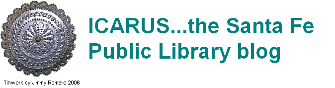 Icarus... the Santa Fe Public Library Blog