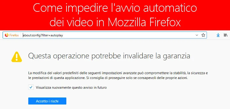 Come bloccare l'autoplay automatico dei video in Firefox