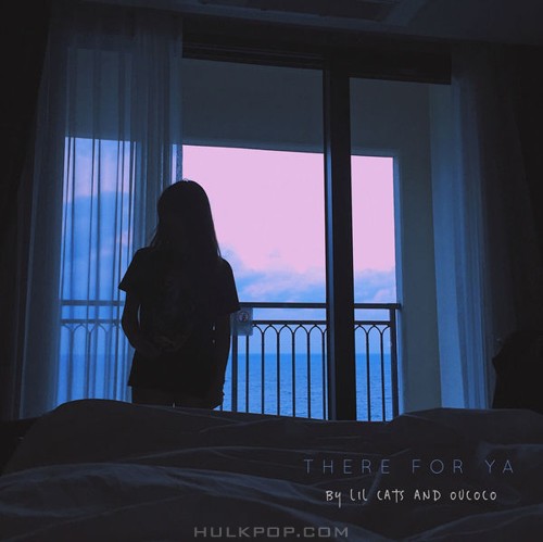 Lil Cats – There For Ya (feat. OVCOCO) – Single