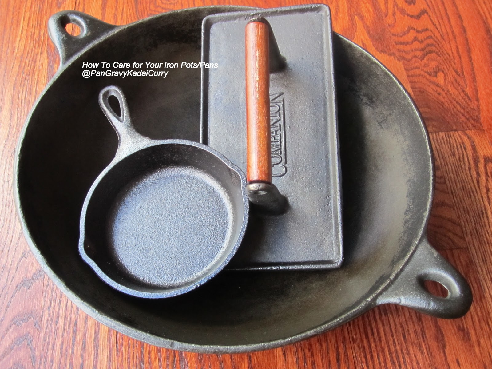 Pan Gravy Kadai Curry How to Care for Iron Pots and Pans