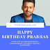 Happy Birthday Prabhas - 2018