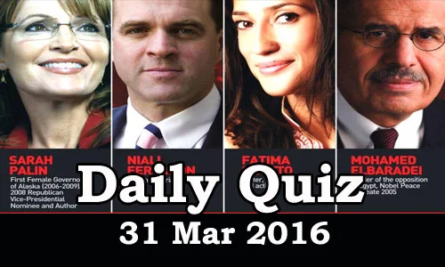 Daily Current Affairs Quiz - 31 Mar 2016