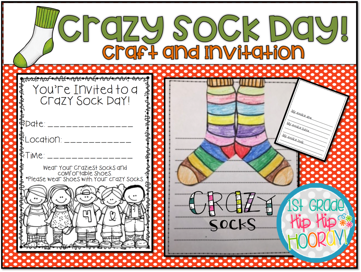1st Grade Hip Hip Hooray! Crazy Sock Day!