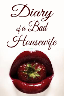 Diary of a Bad Housewife