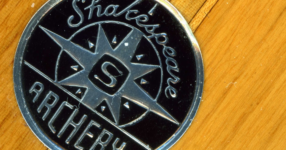 VINTAGE SHAKESPEARE / ROOT ARCHERY Why Collect Shakespeare and Root Bows?