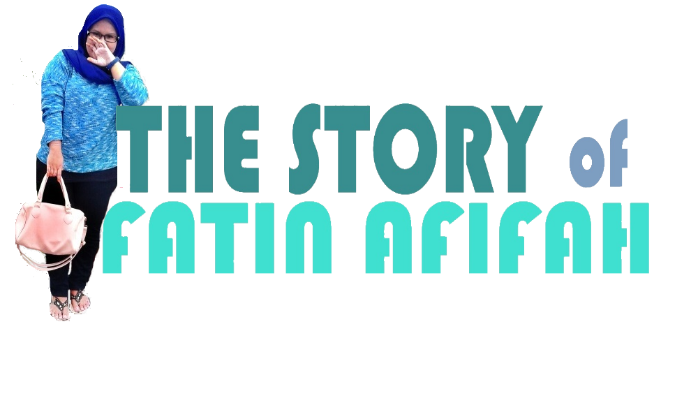 ♥ The Story of Fatin Afifah™ ♥
