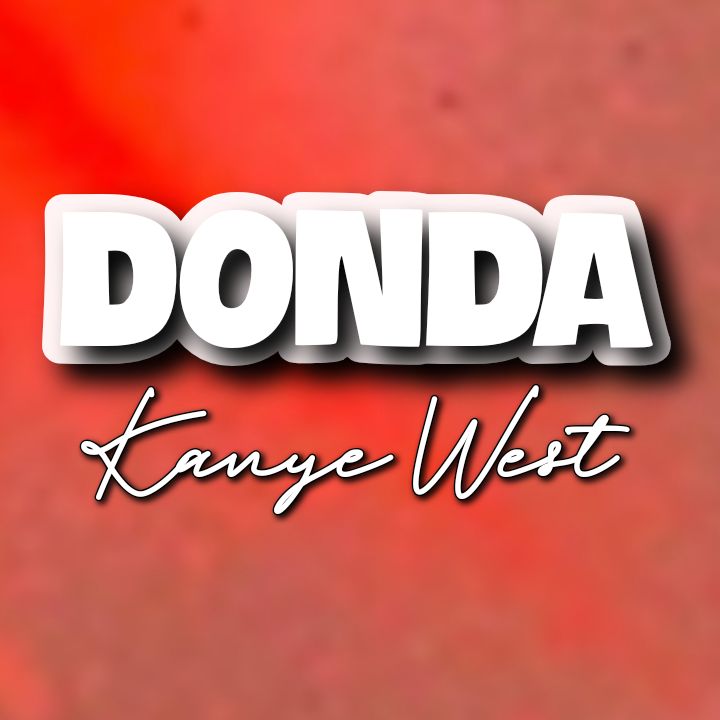 Kanye West's Music: DONDA (26-Track Album) - Songs: Hurricane, No Child Left Behind, Jesus Lord, Jail, God Breathed, Jona, OK, Junya.. Streaming - MP3 Download