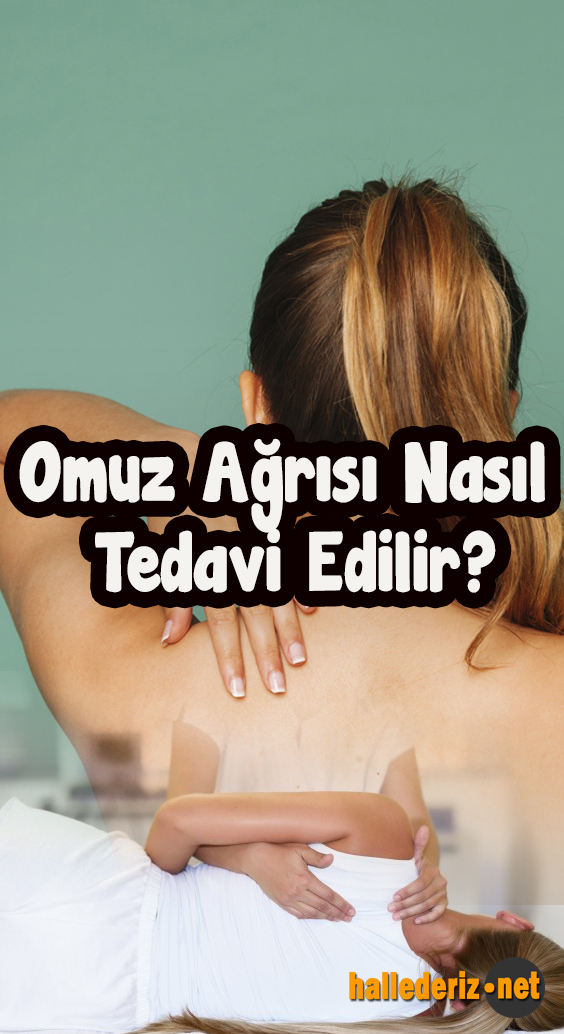 omuz agrisi nasil gecer hallederiz net