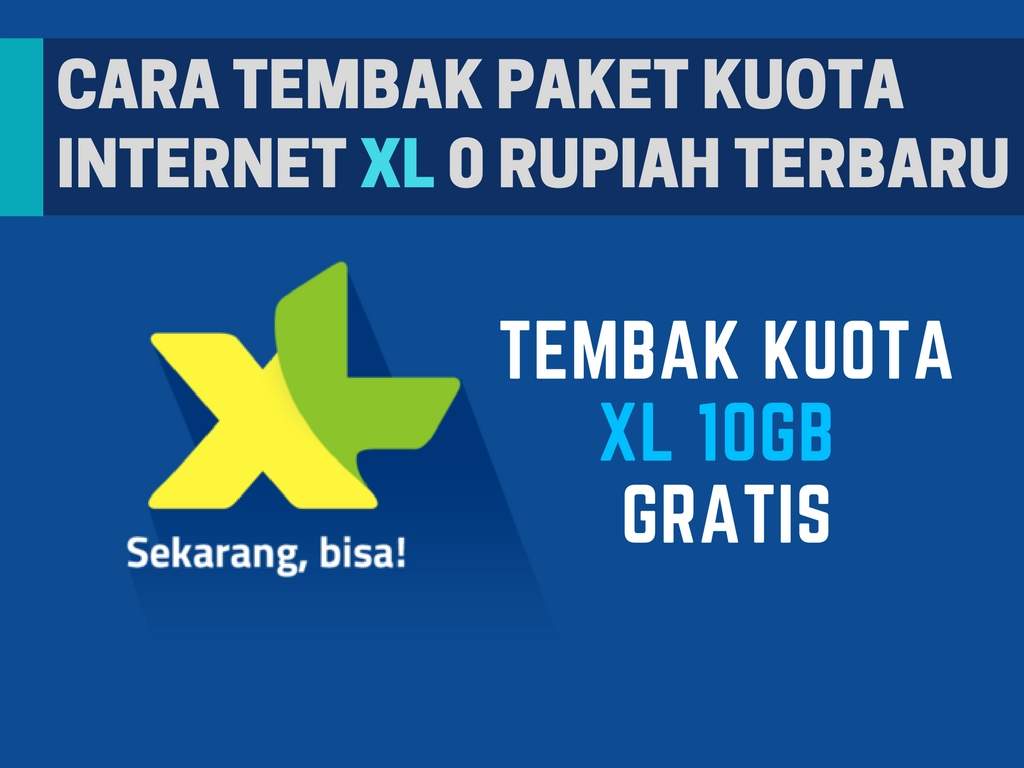 Cara Tembak Paket Kuota XL 10GB Rp0 Terbaru - TeknoRizen.com