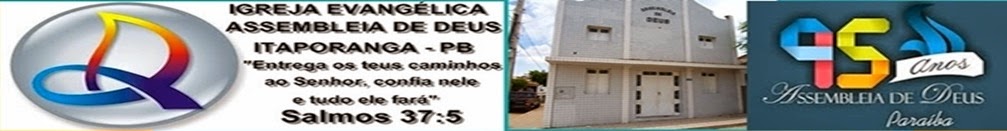 Igreja Evangélica Assembleia de Deus de Itaporanga - PB