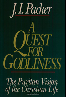 J.I. Packer A Quest for Godliness