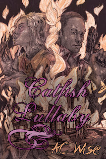 Catfish Lullaby by A.C. Wise