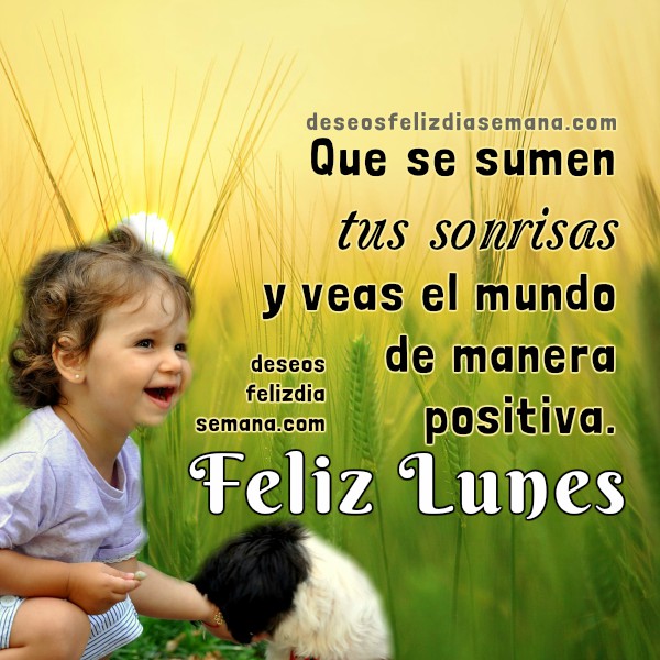 Frases de Feliz Lunes, inicio de Semana de bendiciones | Imágenes y Deseos  Feliz Día de Semana