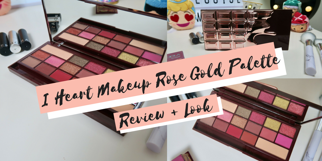 I Heart Makeup Rose Gold Palette Review Look Sarah Louise Writes