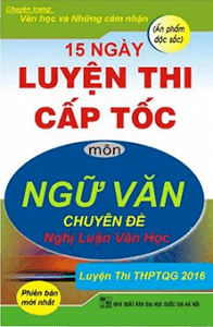 15 ngày luyện thi cấp tốc môn Ngữ văn - Nhiều Tác Giả