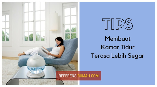 Tips Simple Menyegarkan Interior Kamar Tidur Tips Simple Menyegarkan Interior Kamar Tidur