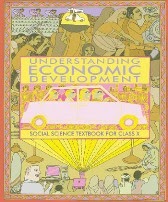 Download NCERT Economics - Social Science Textbook For CBSE Class X (10th)   ( Understanding Economic Development )