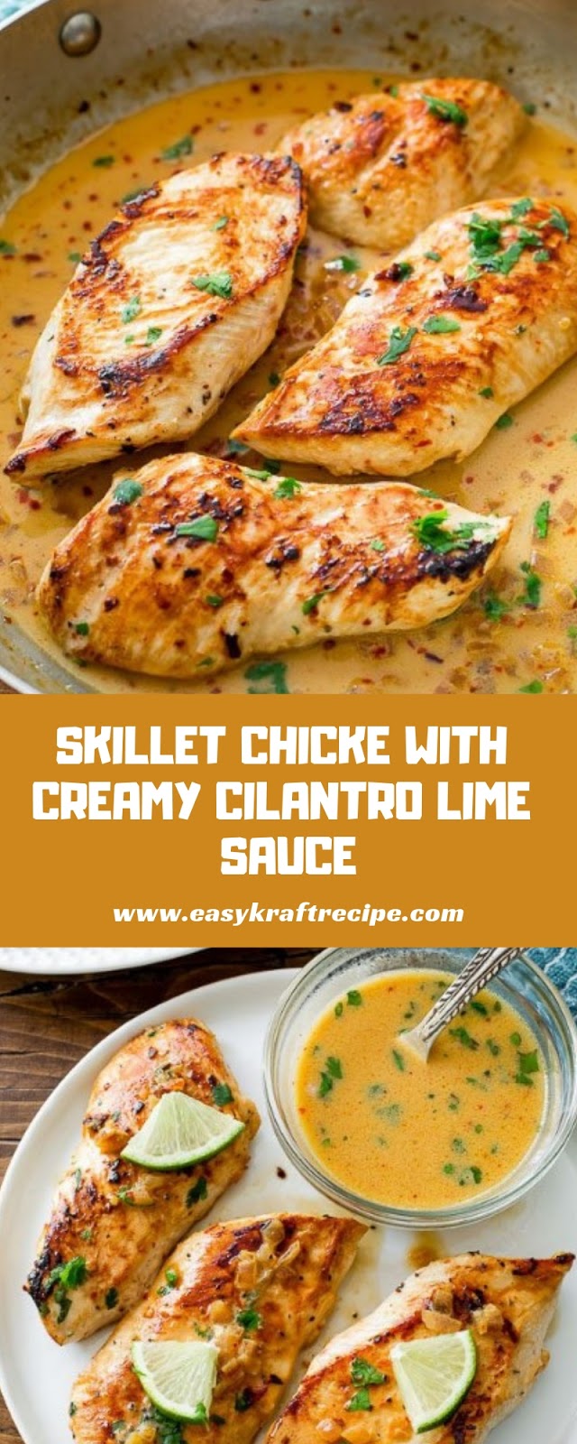 SKILLET CHICKEN WITH CREAMY CILANTRO LIME SAUCE