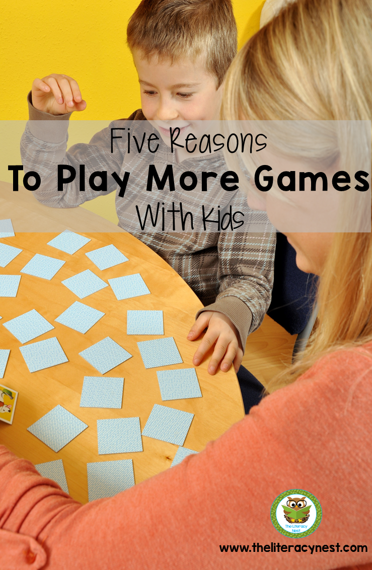 Five Reasons To Use More Learning Games With Kids | The Literacy Nest