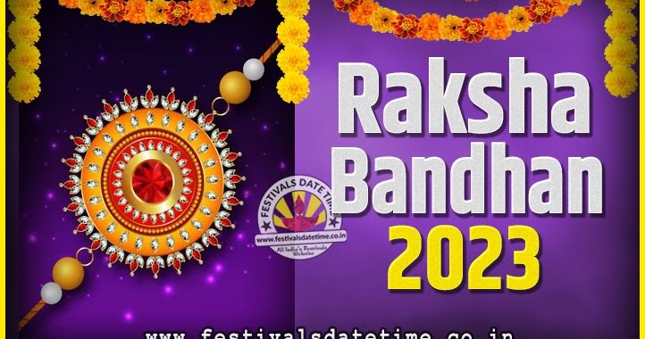 2023 Calendar Raksha Bandhan 2023 Raksha Bandhan Date And Time 2023 Raksha Bandhan Calendar Festivals Date Time