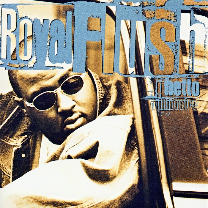 . Royal Flush Ghetto Millionaire (1997)