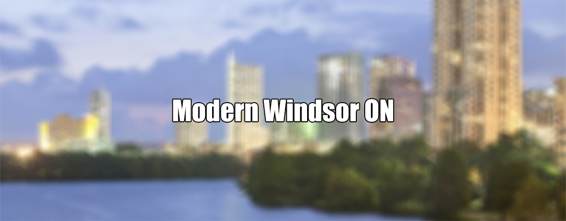 Modern Windsor ON