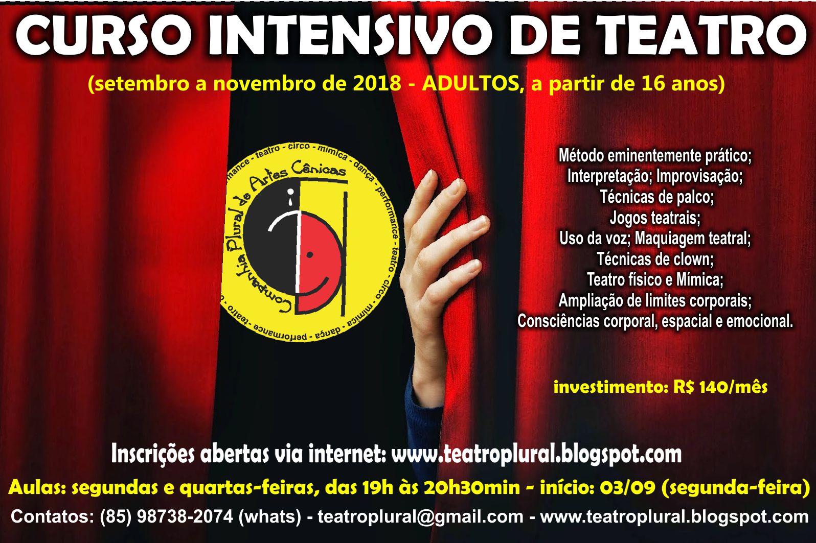 TEATRO PLURAL CURSO INTENSIVO DE TEATRO PARA ADULTOS (a partir de 16 anos) 20182