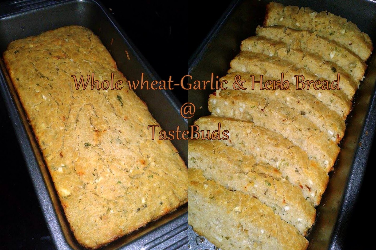 Taste Buds Whole Wheat Garlic & Herb Bread