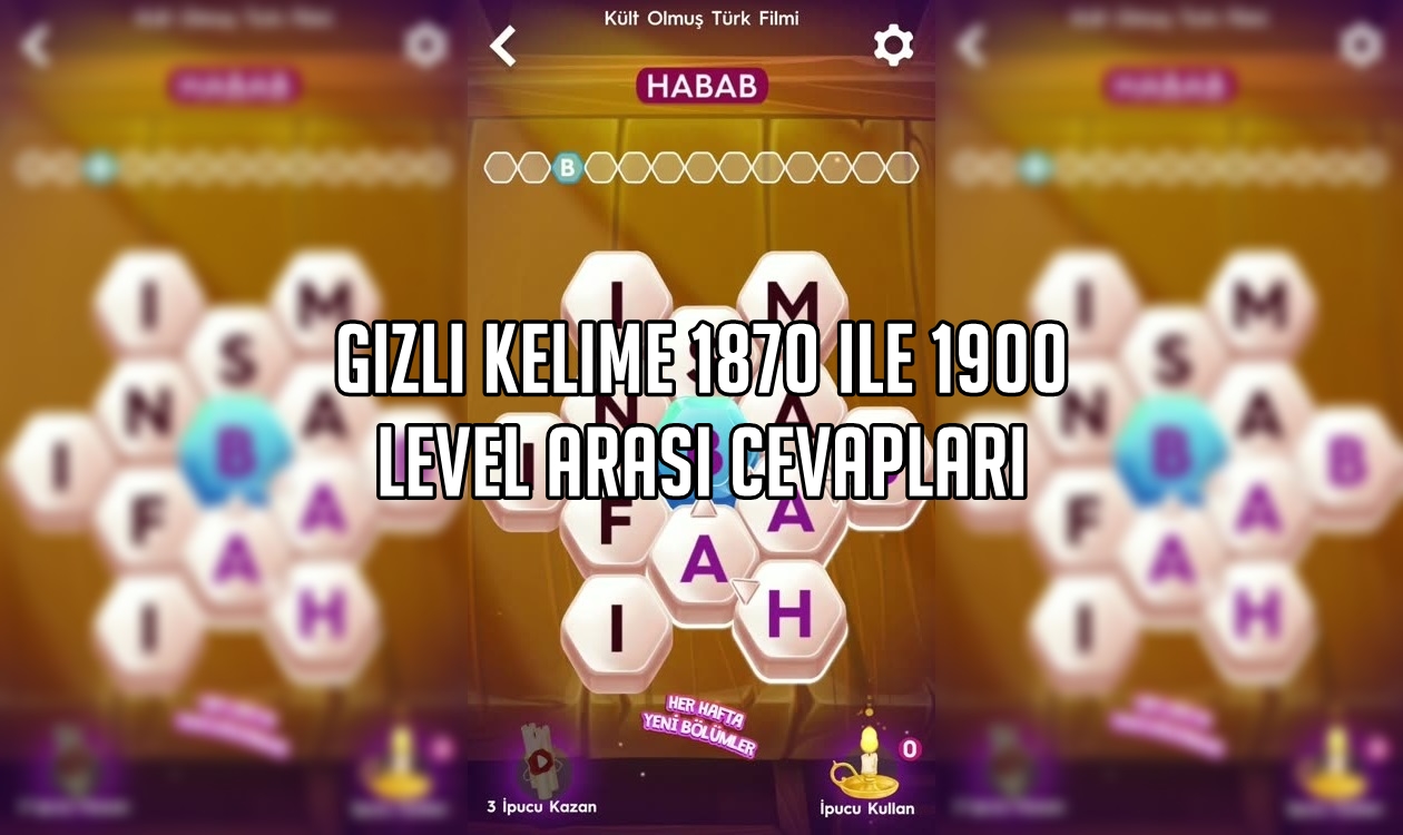 Gizli Kelime 1870 ile 1900 Level Arası Cevapları Gizli Kelime 1870 ile 1900 Level Arasi Cevaplari