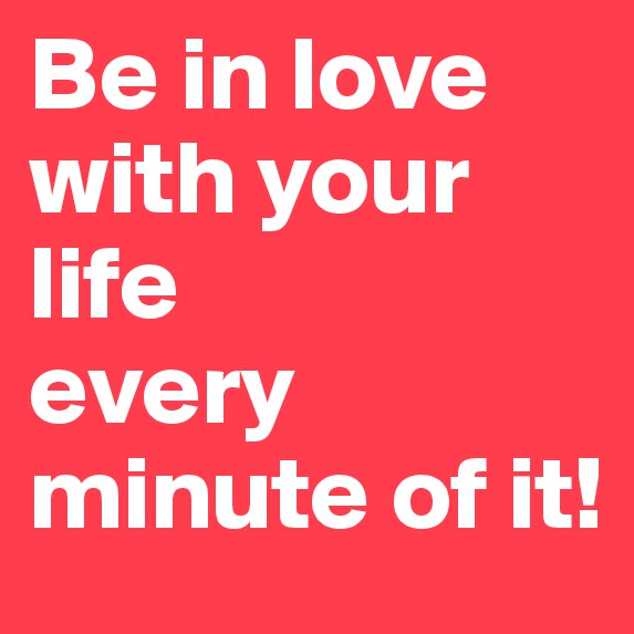 Self Love U Love Your Life,