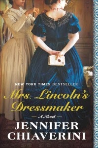 Bookspotlight & Giveaway: Mrs. Lincoln’s Dressmaker by Jennifer Chiaverini (CLOSED)