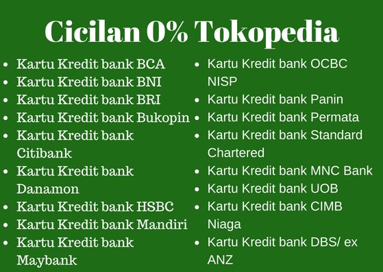 Cara Cicilan 0 Tokopedia Dengan 17 Bank Penerbit Kartu Kredit Kartu Bank
