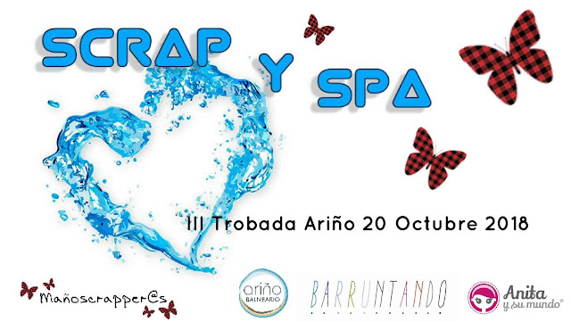 Scrap & Spa. III Trobada Mañoscrapper@ en Ariño