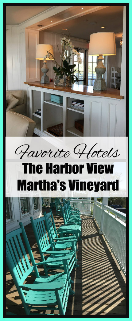 Favorite Hotels - The Harbor View in Martha's Vineyar