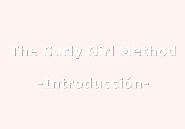 Curly_Girl_Method_introduccion