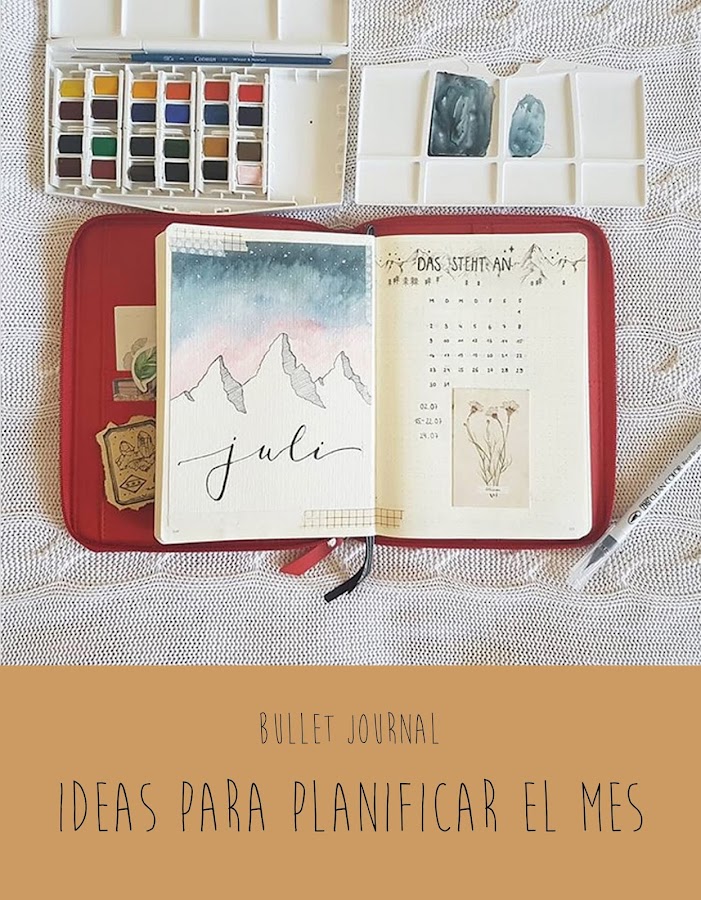 Bullet journal: Ideas para planificar tu mes