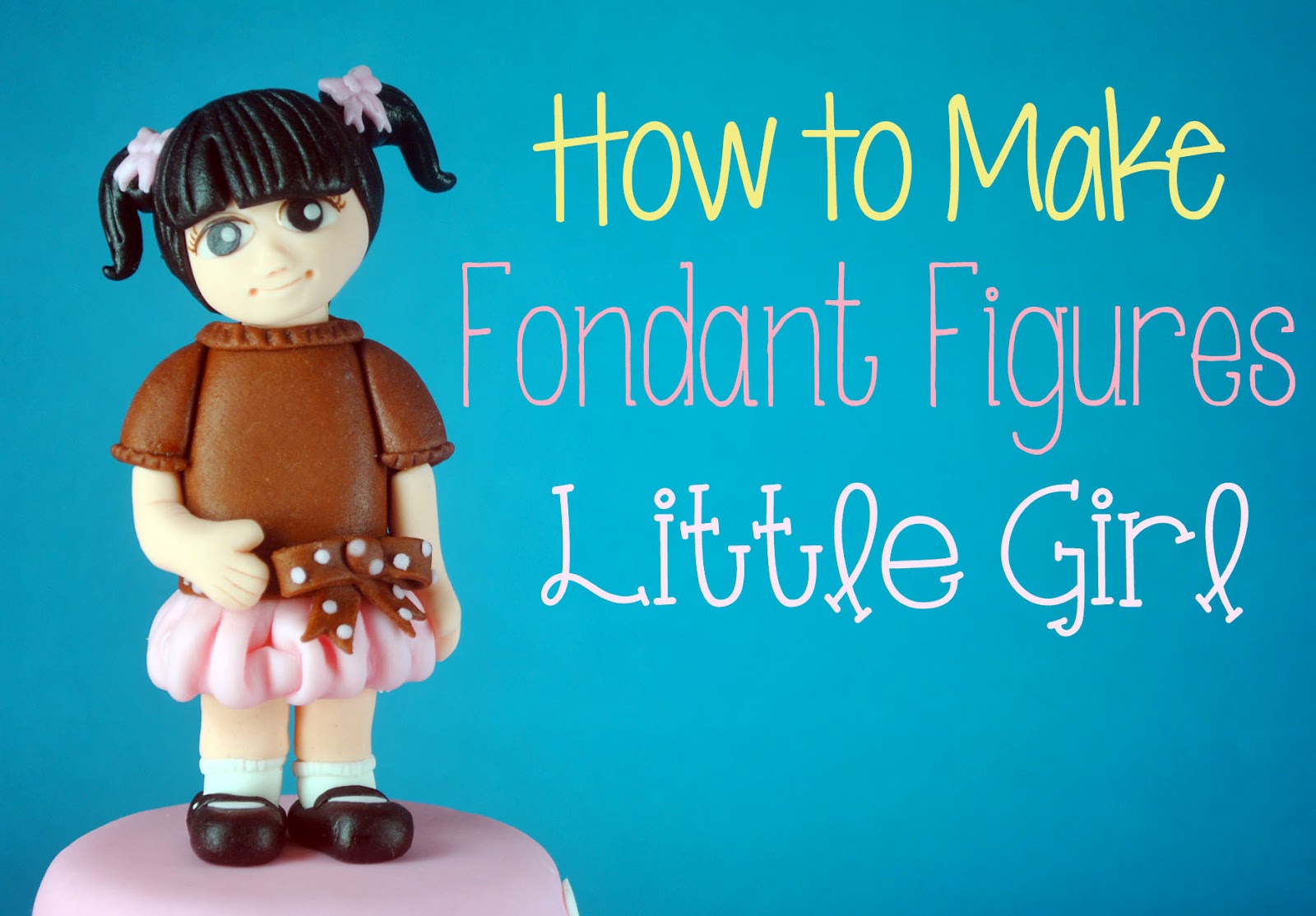 bakery cook and tips Fondant Figures Tutorial Little Girl
